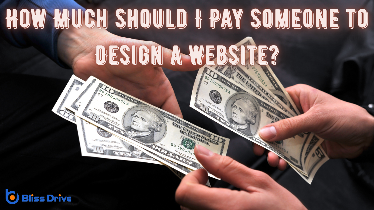 How Much Should I Pay Someone to Design a Website?