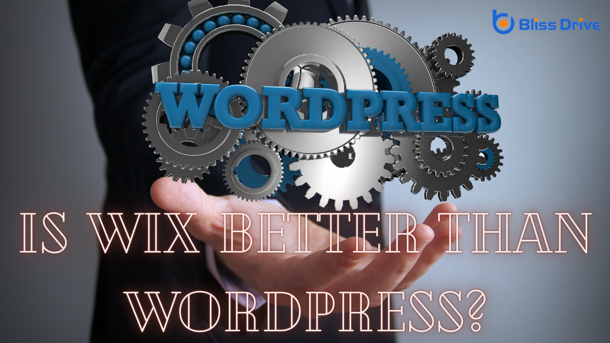 Is Wix Better Than Wordpress?