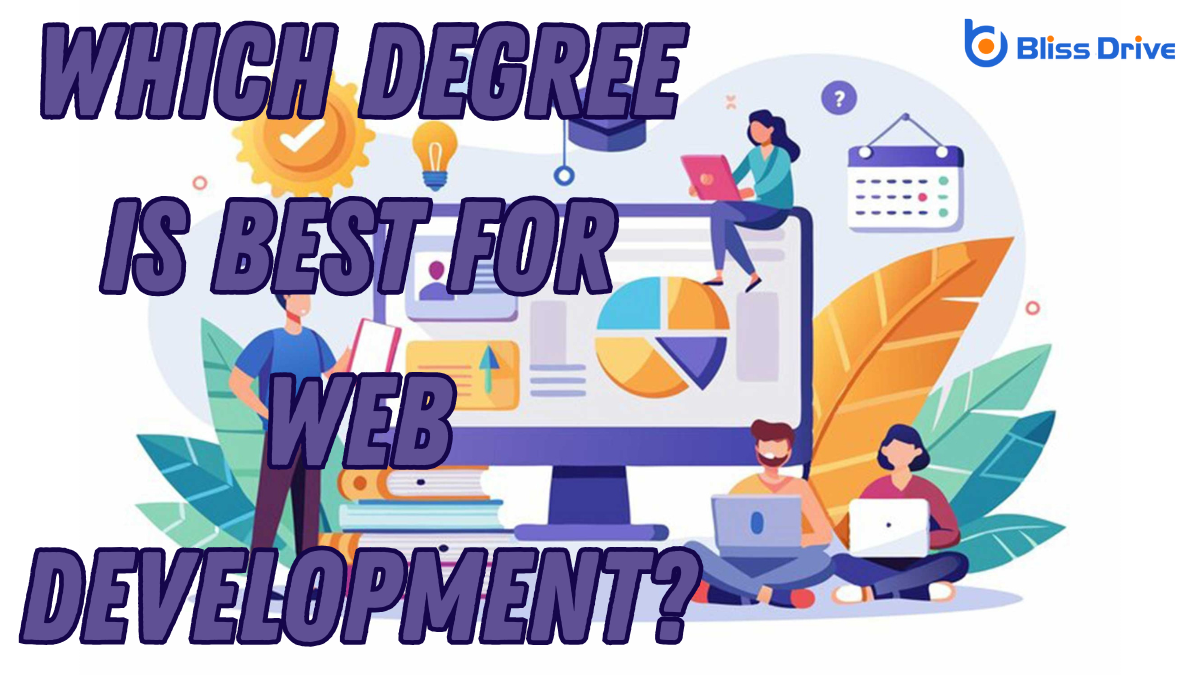 Which Degree Is Best for Web Development?